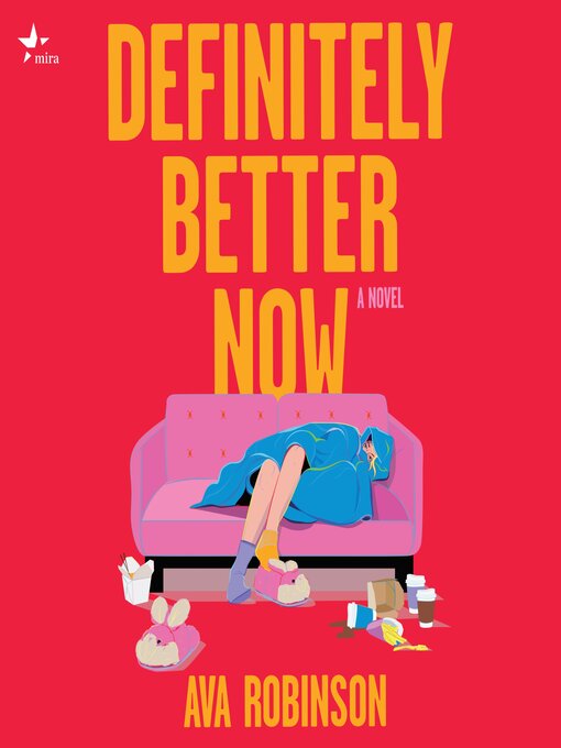 Title details for Definitely Better Now by Ava Robinson - Available